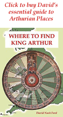Buy David's essential guide to Arthurian Places